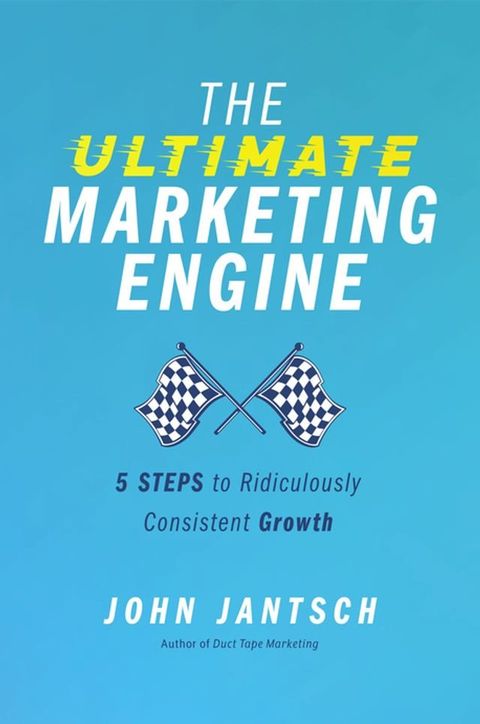 The Ultimate Marketing Engine(Kobo/電子書)