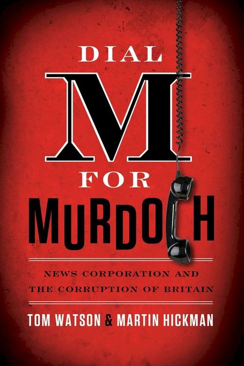 Dial M for Murdoch(Kobo/電子書)