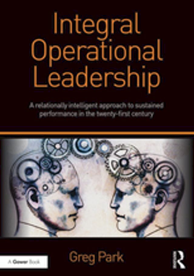  Integral Operational Leadership(Kobo/電子書)