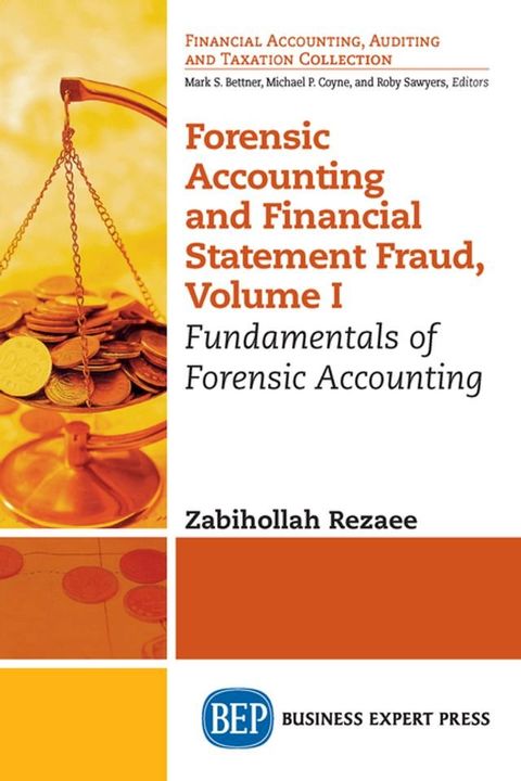 Forensic Accounting and Financial Statement Fraud, Volume I(Kobo/電子書)