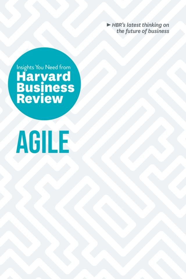  Agile: The Insights You Need from Harvard Business Review(Kobo/電子書)