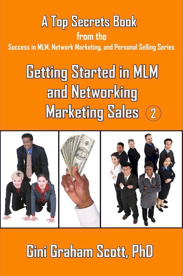  Top Secrets for Getting Started in MLM and Networking Marketing Sales(Kobo/電子書)