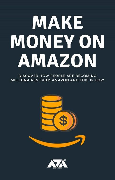 Make Money on Amazon(Kobo/電子書)