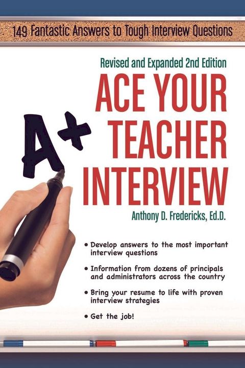 Ace Your Teacher Interview: Revised & Expanded(Kobo/電子書)