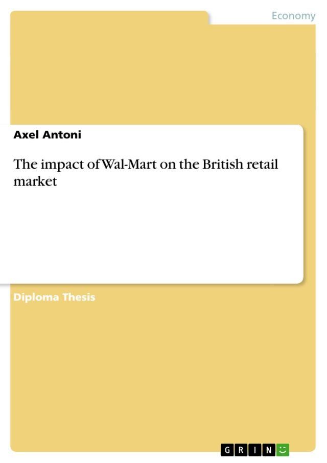  The impact of Wal-Mart on the British retail market(Kobo/電子書)