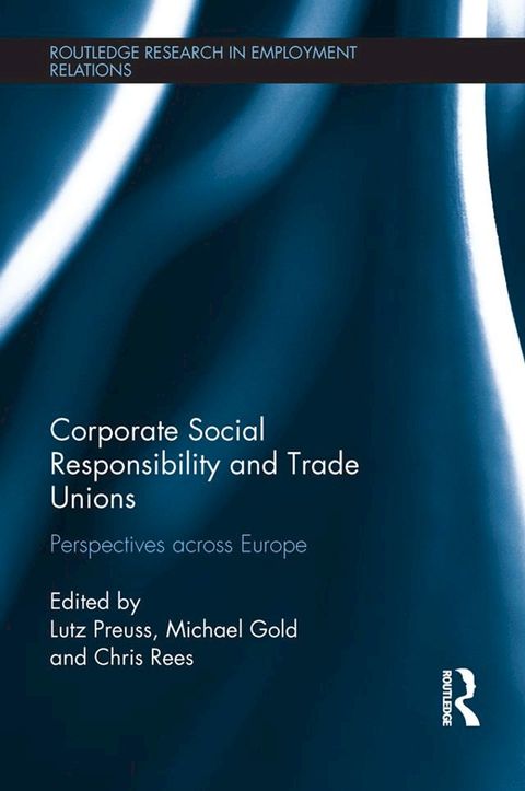 Corporate Social Responsibility and Trade Unions(Kobo/電子書)