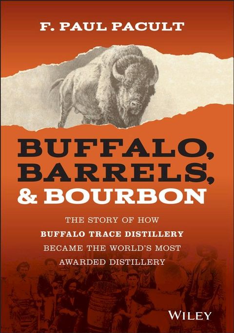 Buffalo, Barrels, and Bourbon(Kobo/電子書)