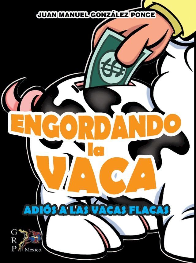  Engordando a la Vaca(Kobo/電子書)