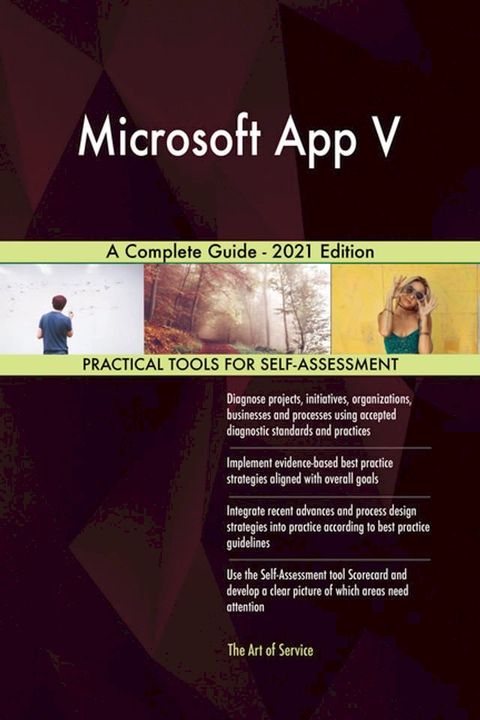 Microsoft App V A Complete Guide - 2021 Edition(Kobo/電子書)