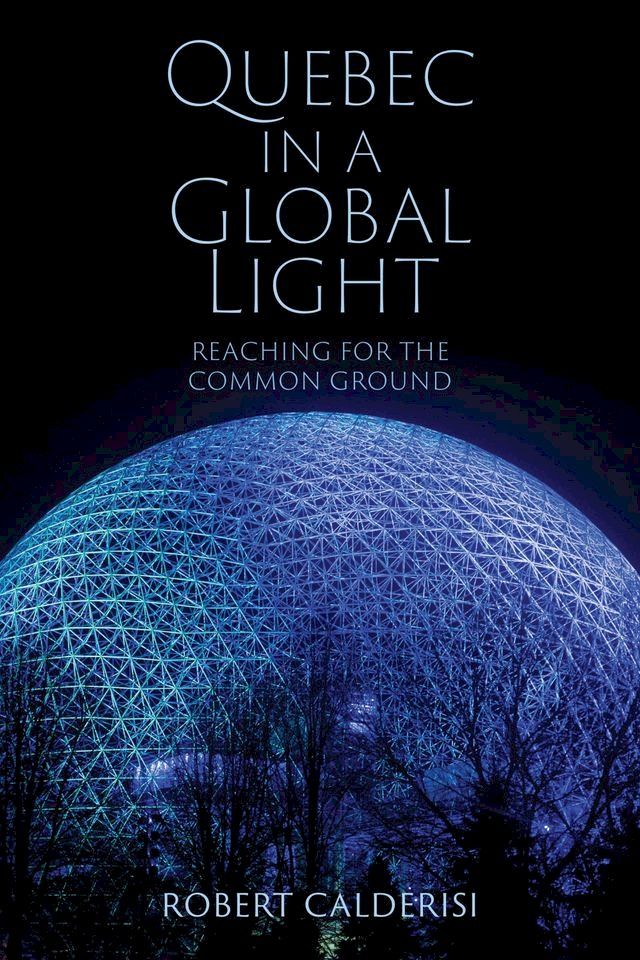  Quebec in a Global Light(Kobo/電子書)