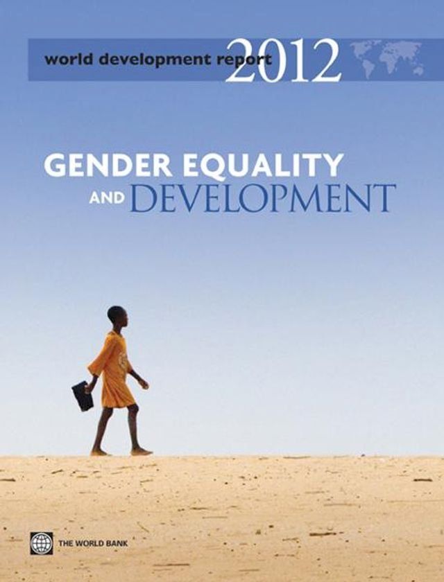  World Development Report 2012: Gender Equality and Development(Kobo/電子書)