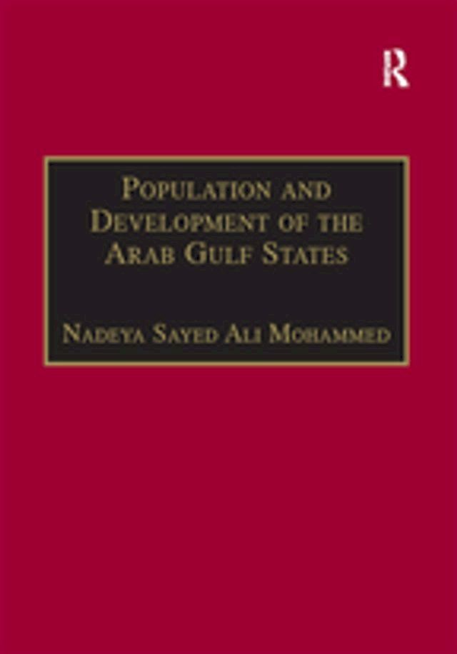  Population and Development of the Arab Gulf States(Kobo/電子書)