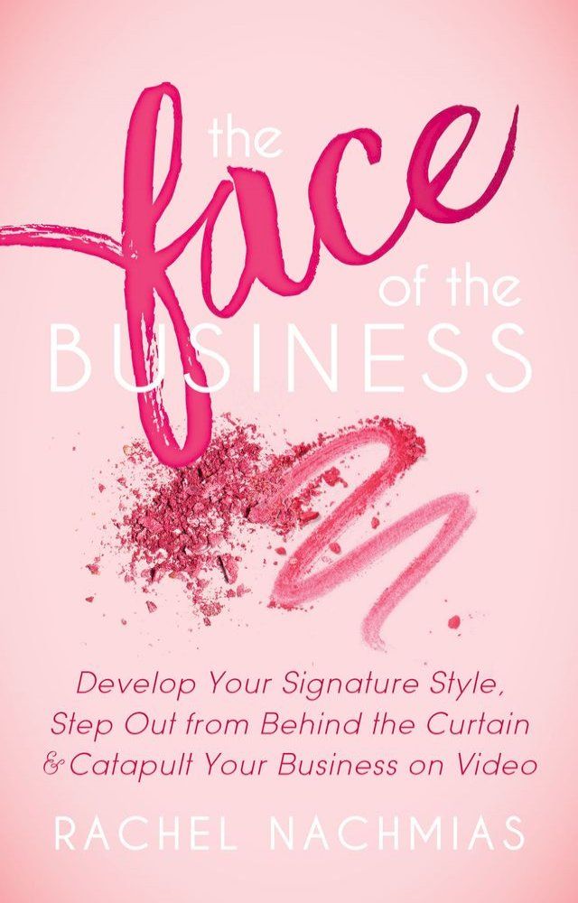  The Face of the Business(Kobo/電子書)