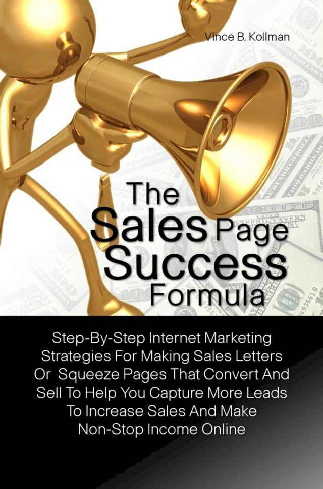  The Sales Page Success Formula(Kobo/電子書)