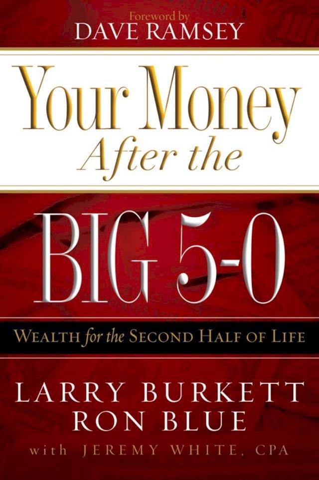  Your Money After the Big 5-0(Kobo/電子書)