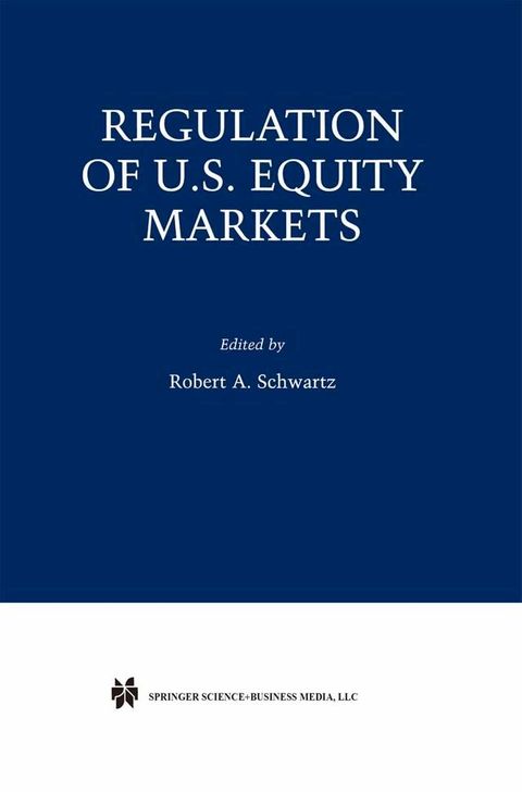 Regulation of U.S. Equity Markets(Kobo/電子書)