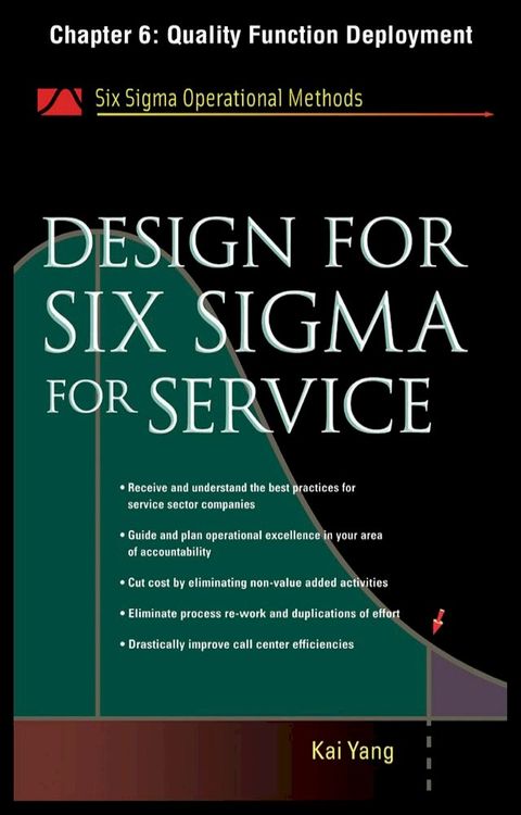 Design for Six Sigma for Service, Chapter 6 - Quality Function Deployment(Kobo/電子書)