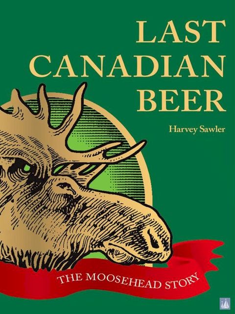 Last Canadian Beer(Kobo/電子書)