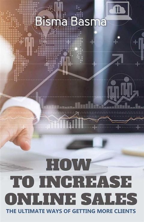 How To Increase Online Sales(Kobo/電子書)