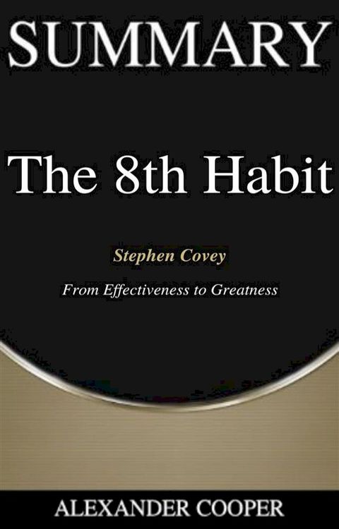 Summary of The 8th Habit(Kobo/電子書)