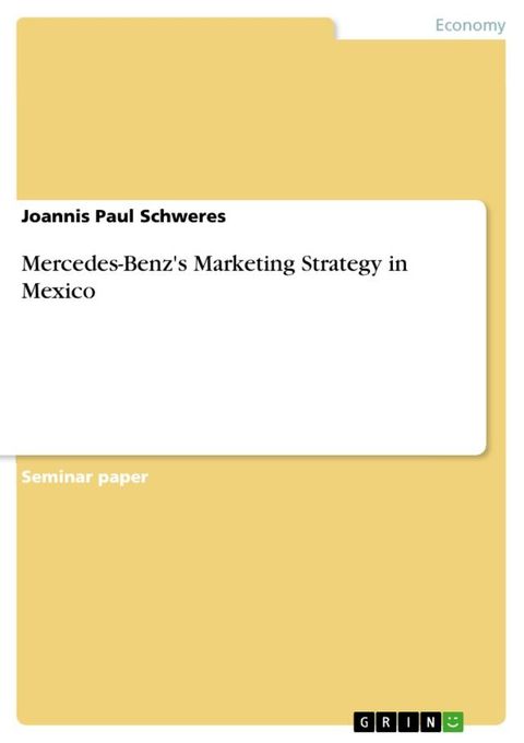 Mercedes-Benz's Marketing Strategy in Mexico(Kobo/電子書)