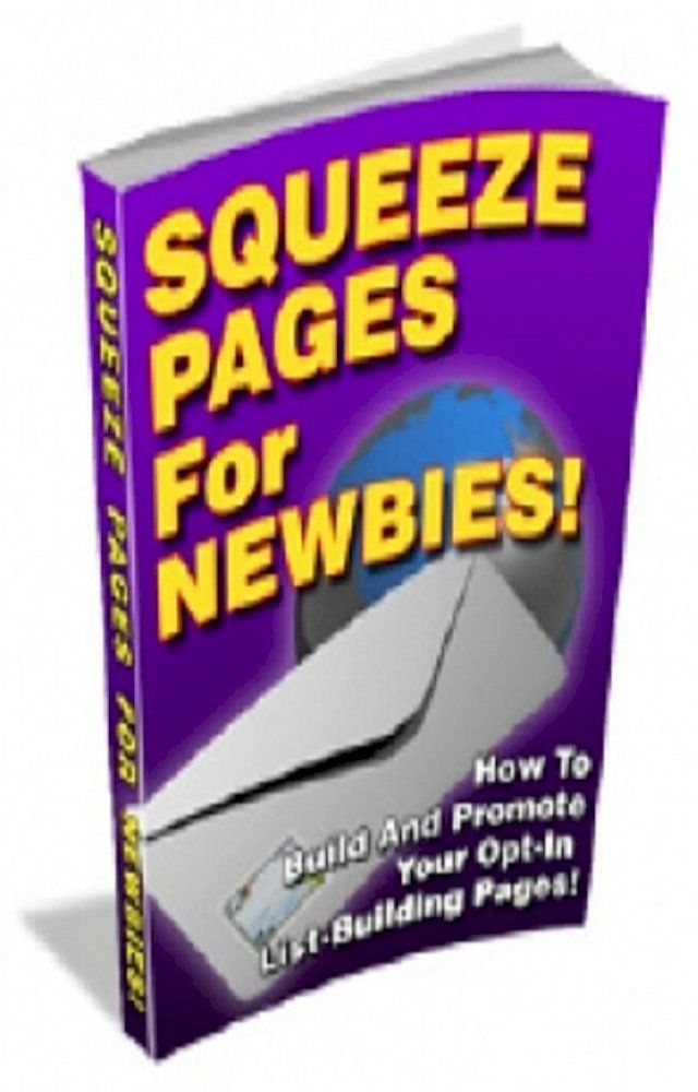  Squeeze Pages For Newbies(Kobo/電子書)