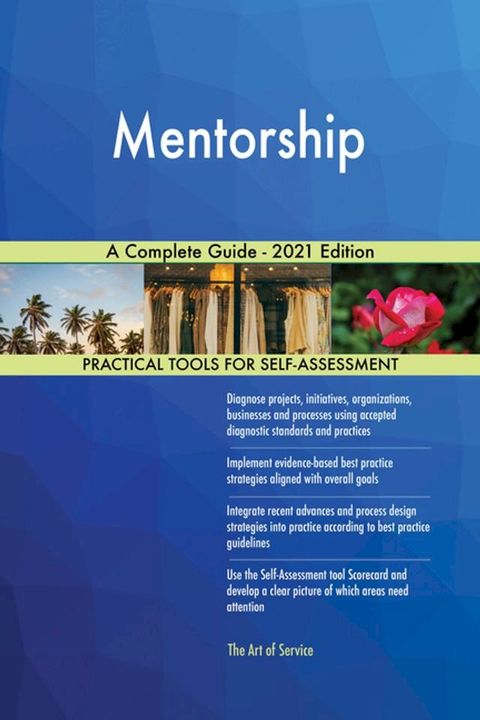 Mentorship A Complete Guide - 2021 Edition(Kobo/電子書)