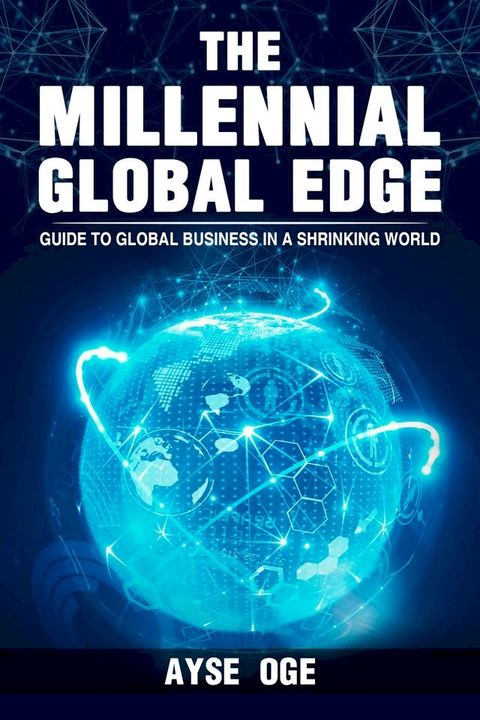 The Millennial Global Edge
