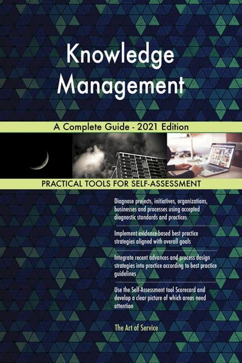 Knowledge Management A Complete Guide - 2021 Edition(Kobo/電子書)