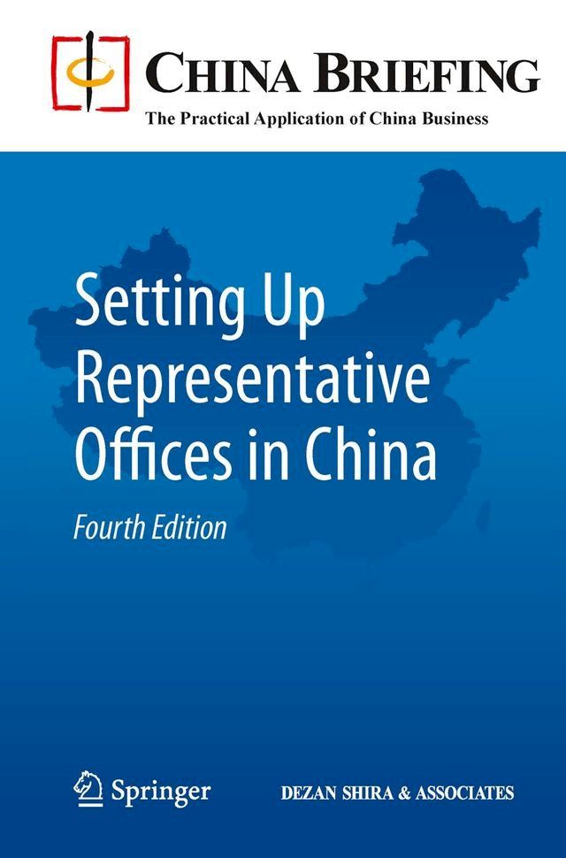  Setting Up Representative Offices in China(Kobo/電子書)