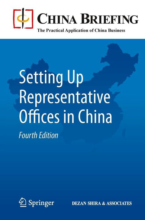 Setting Up Representative Offices in China(Kobo/電子書)