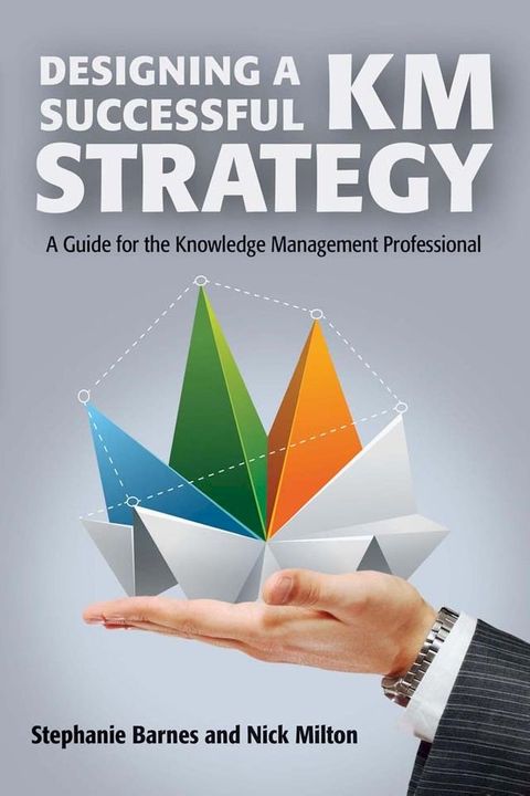 Designing a Successful KM Strategy(Kobo/電子書)