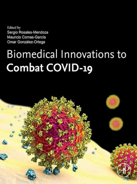 Biomedical Innovations to Combat COVID-19(Kobo/電子書)