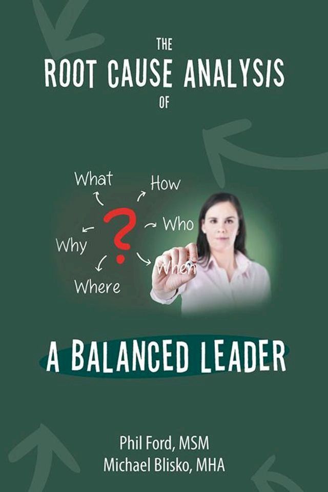  The Root Cause Analysis of a Balanced Leader(Kobo/電子書)