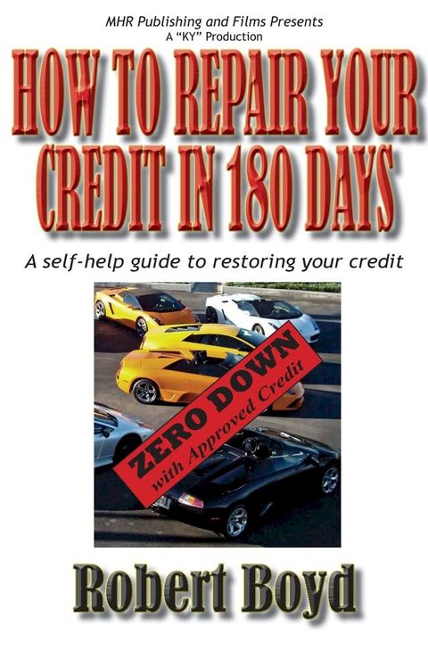 How to Repair Your Credit in 180 Days(Kobo/電子書)