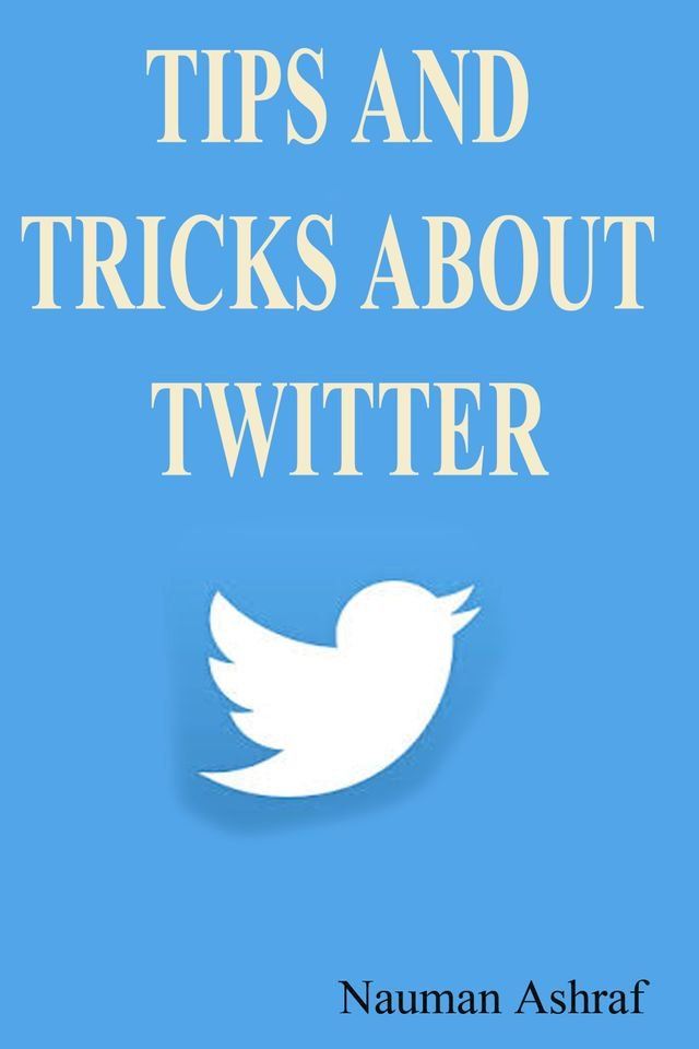  Tips and tricks about Twitter(Kobo/電子書)