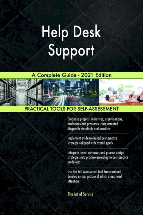 Help Desk Support A Complete Guide - 2021 Edition(Kobo/電子書)