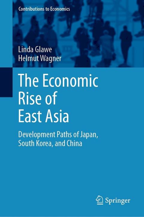 The Economic Rise of East Asia(Kobo/電子書)