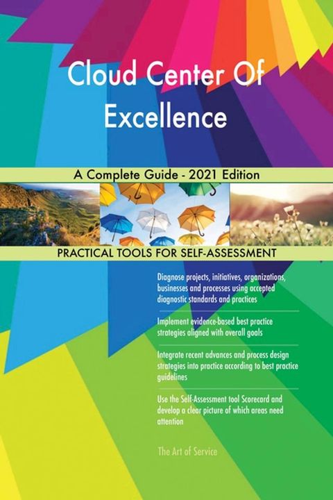 Cloud Center Of Excellence A Complete Guide - 2021 Edition(Kobo/電子書)