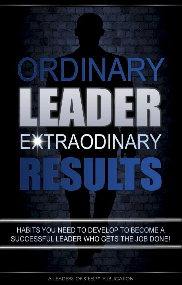  Ordinary Leader Extraordinary Results(Kobo/電子書)