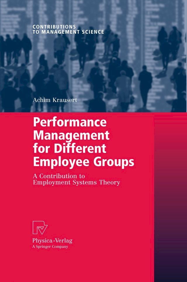  Performance Management for Different Employee Groups(Kobo/電子書)