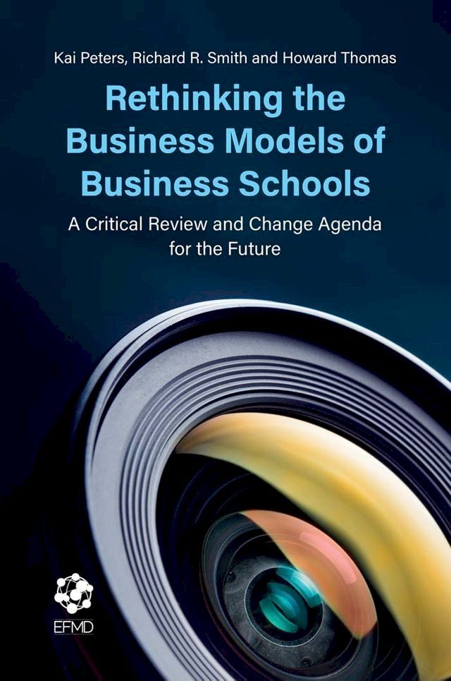  Rethinking the Business Models of Business Schools(Kobo/電子書)