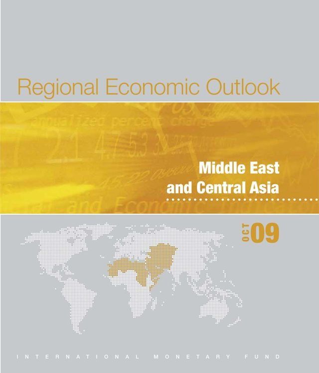  Regional Economic Outlook: Middle East and Central Asia, October 2009(Kobo/電子書)