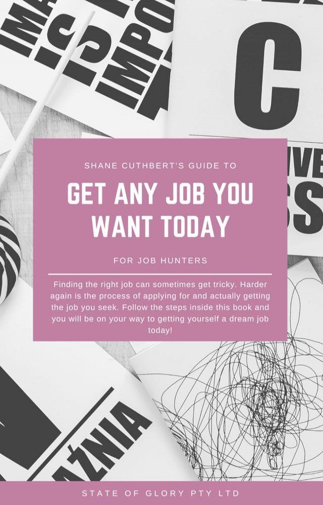  Get Any Job You Want Today(Kobo/電子書)