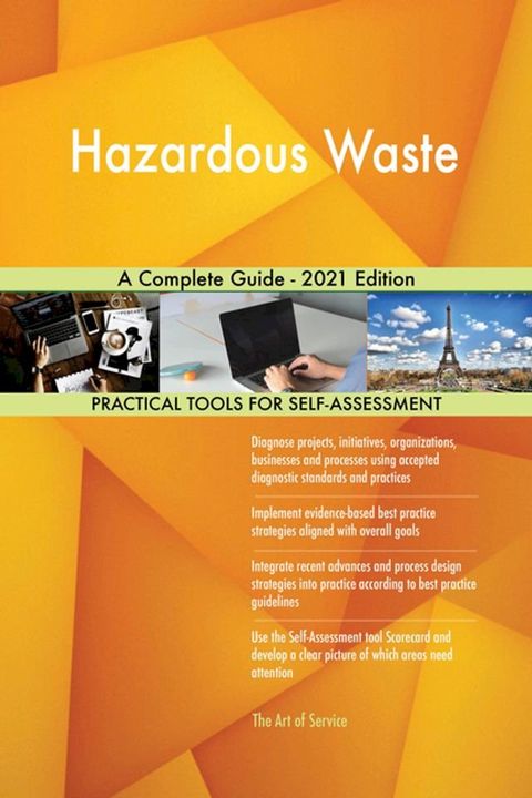 Hazardous Waste A Complete Guide - 2021 Edition(Kobo/電子書)