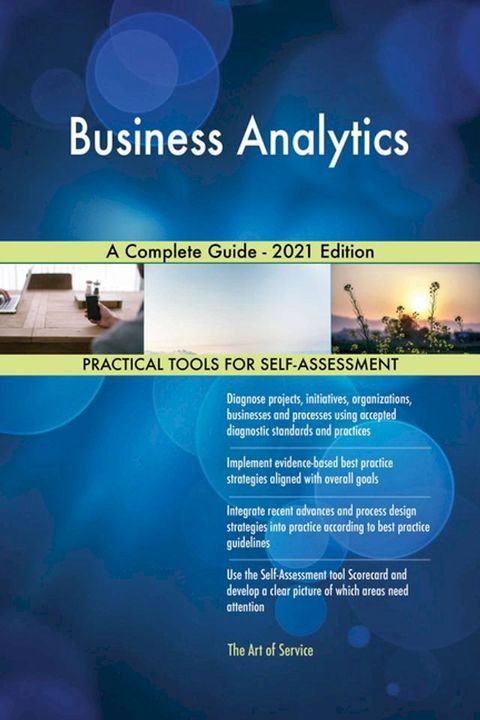 Business Analytics A Complete Guide - 2021 Edition(Kobo/電子書)