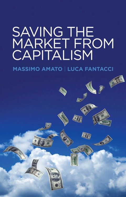 Saving the Market from Capitalism(Kobo/電子書)