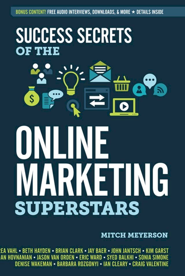  Success Secrets of the Online Marketing Superstars(Kobo/電子書)