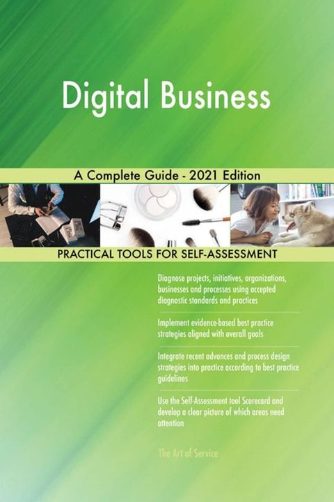 Digital Business A Complete Guide - 2021 Edition(Kobo/電子書)