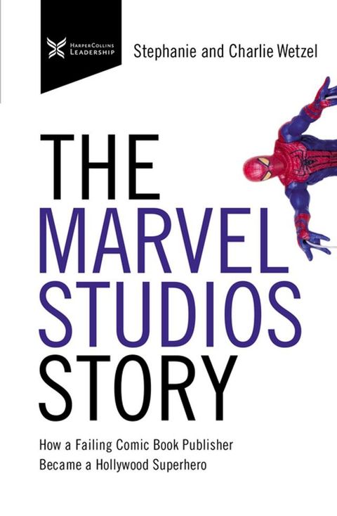 The Marvel Studios Story(Kobo/電子書)